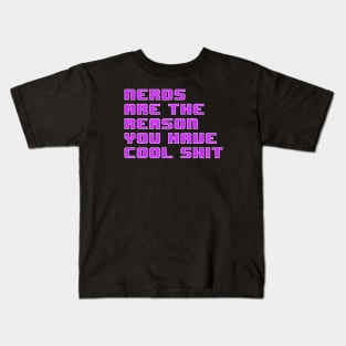 Nerds Are The Reason #3 Kids T-Shirt